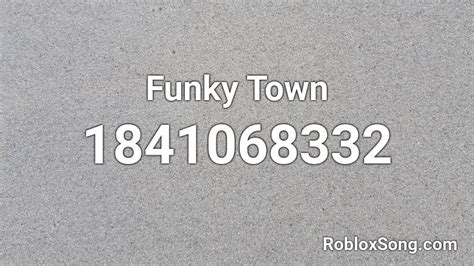Welcome to Funky Town - K-391 Roblox Id - Roblox Music Codes