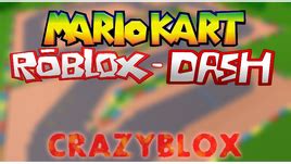 Welcome to Mario Kart-ROBLOX DASH! - Roblox