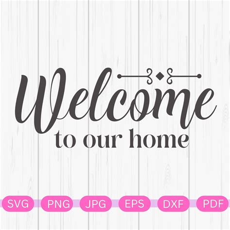 Download Welcome to Our Home SVG File Files DXF Files