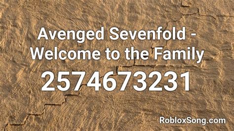 Welcome to the Family - Avenged Sevenfold Roblox Id - Roblox 