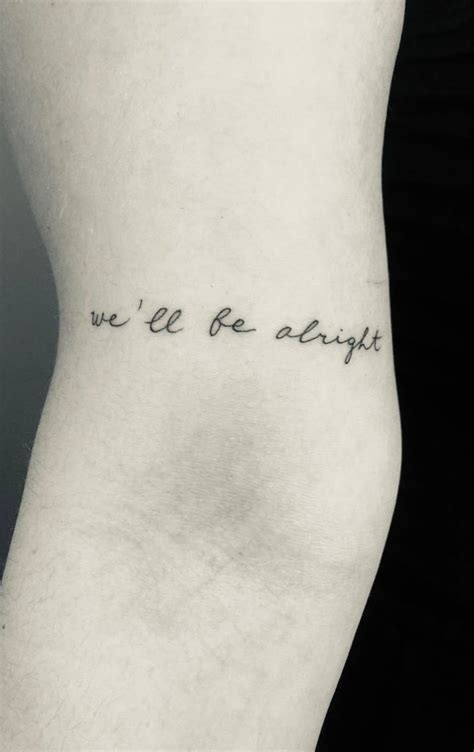 Well Be Alright Tattoo