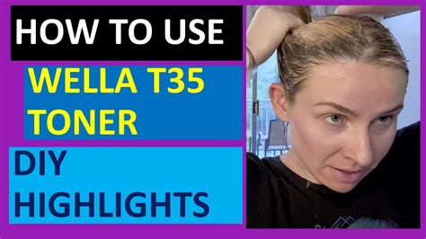 Wella T35 Application Process