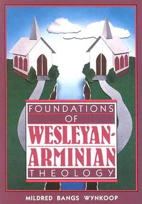 Wesleyan Theology And Doctrine Book