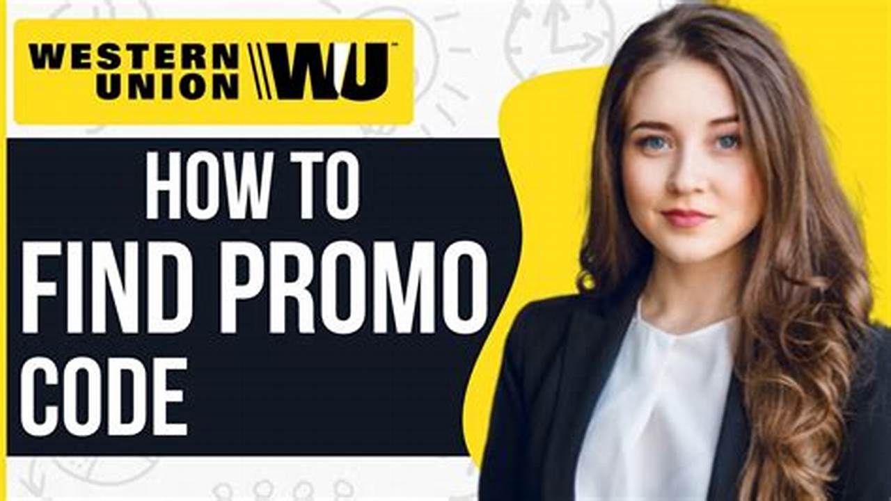 Western Union Promo Code January 2024