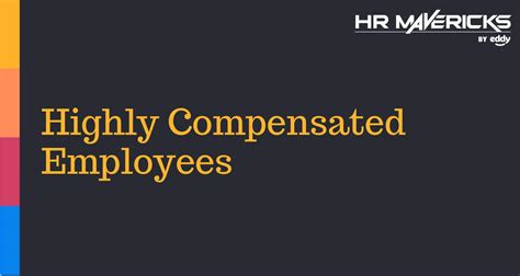 What Are Highly Compensated Employees?