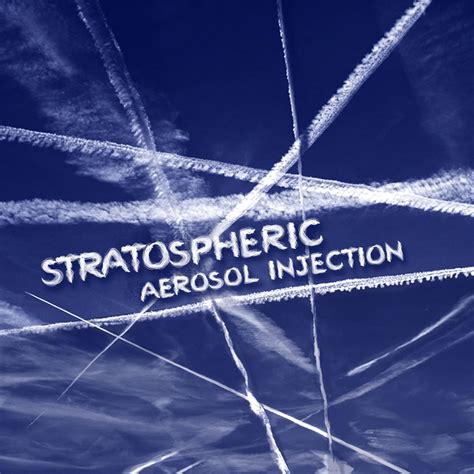 What Are Stratospheric Aerosol Injections?