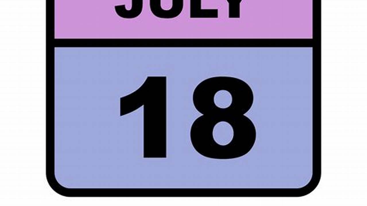 What Day Is July 18th 2025