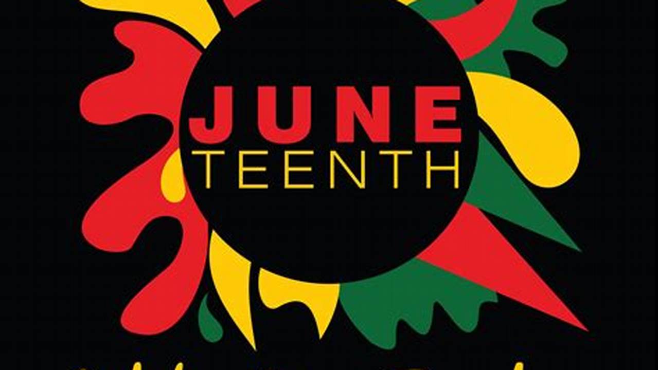 What Day Is Juneteenth 2024