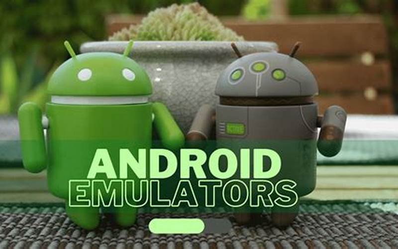 What Is An Android Emulator