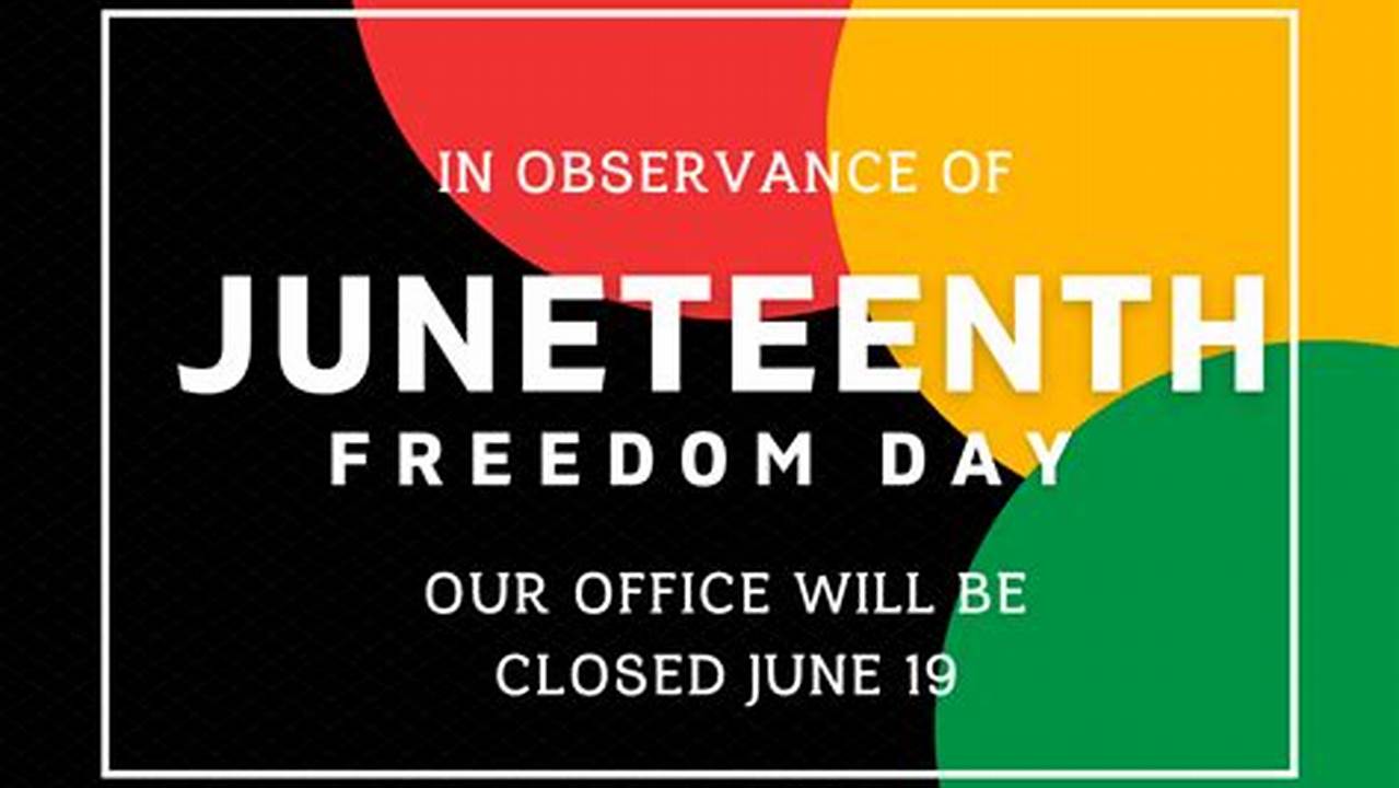 What Is Closed June 19 2025