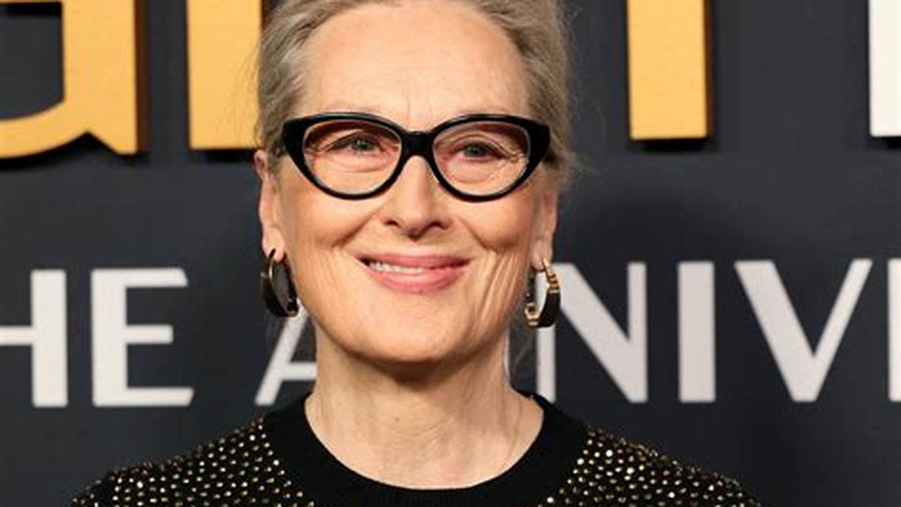 What Is Meryl Streep Doing Now 2025