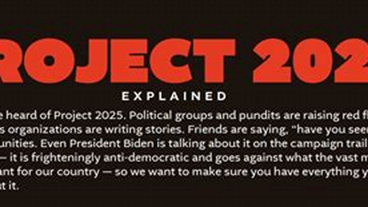 What Is Project 2025 Explained