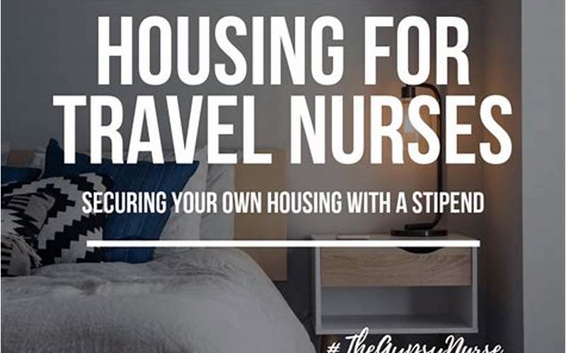 What Is Travel Nurse Gypsy Housing