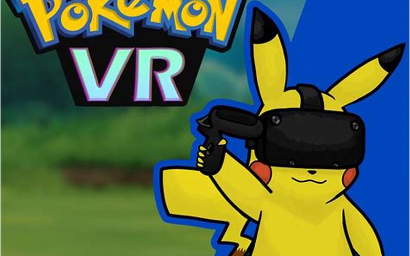 What Is Vr Pokemon