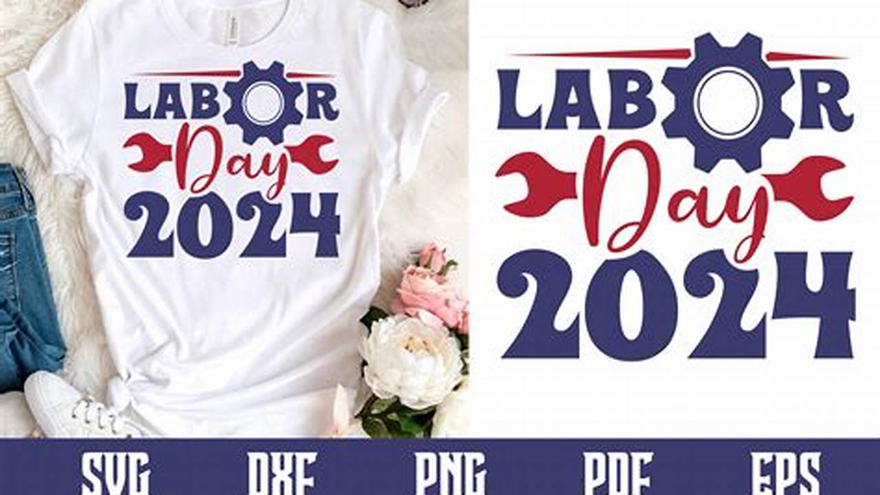 What Week Is Labor Day 2024