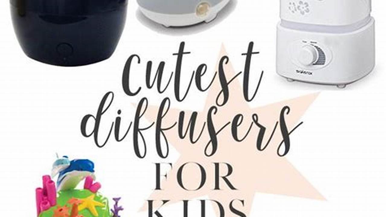 What Are The Benefits Of Using Aromatherapy Diffusers For Kids?, Aromatherapy
