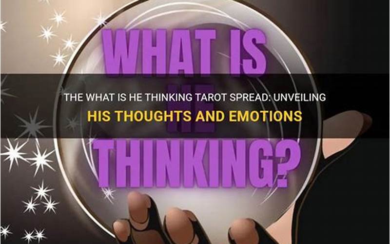 What’s He Thinking Tarot: Revealing the Secrets of Your Man’s Mind