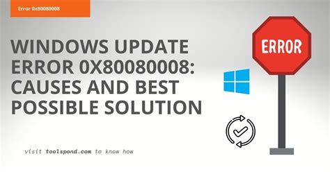 What Causes Windows Update Error 0x80080008