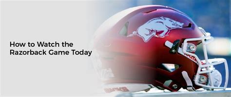 Unleash Your Hog-wild Fandom: Discover the Ultimate Razorback Game Channel Today!