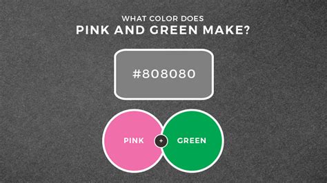 What Color Does Green And Pink Make