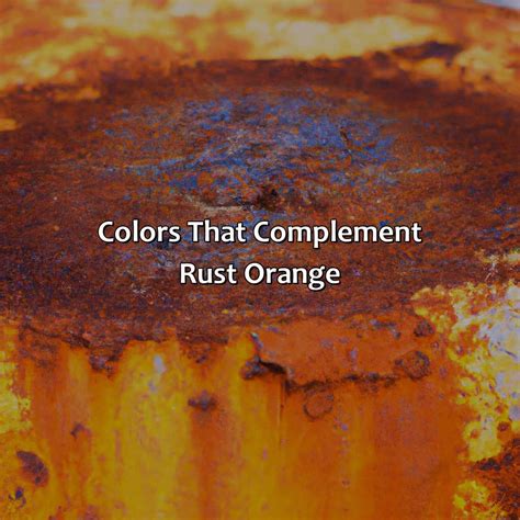 What Color Goes With Rust