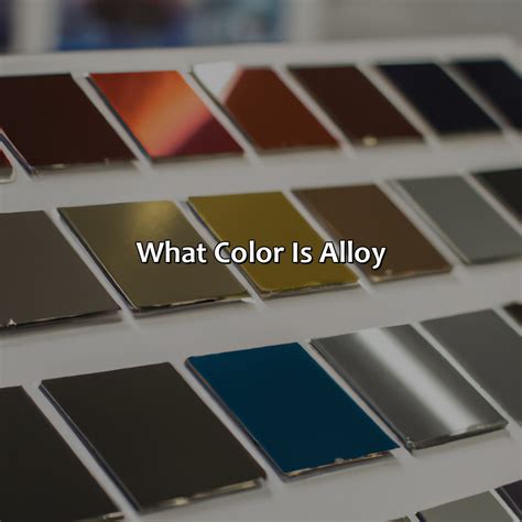 What Color Is Alloy