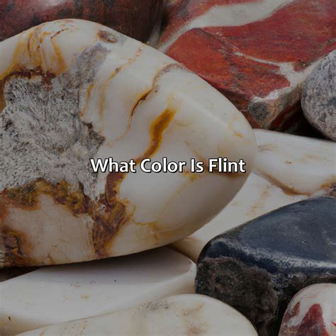 What Color Is Flint