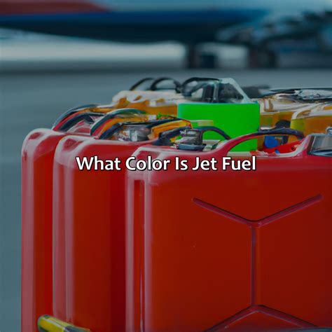 What Color Is Jet A Fuel
