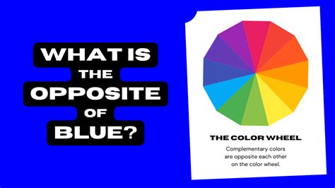 What Color Is Opposite Of Blue