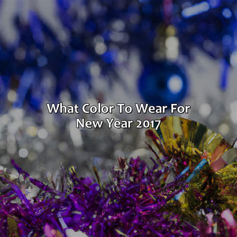 Ring in the New Year with Style: Discover the Best Colors to Wear for a Festive and Fashionable Celebration