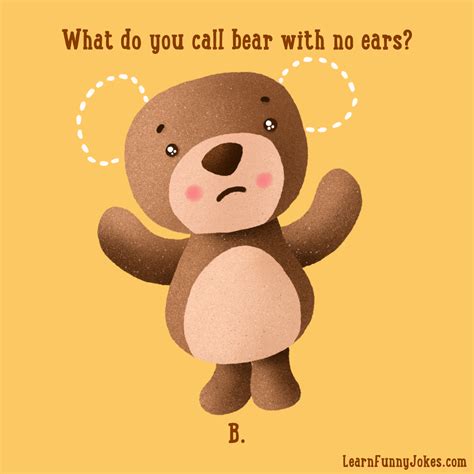 What Do You Call A Bear With No Ears