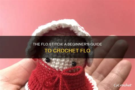 What Does Flo Mean In Crochet