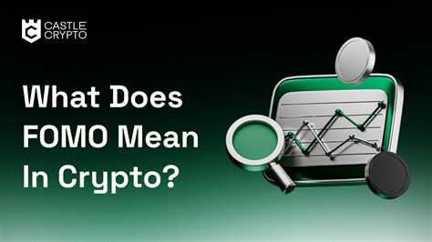 What Does Fomo Mean In Crypto