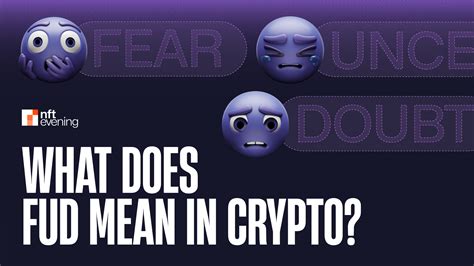 What Does Fud Mean In Crypto