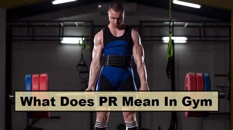 What Does PR Mean in the Gym?
