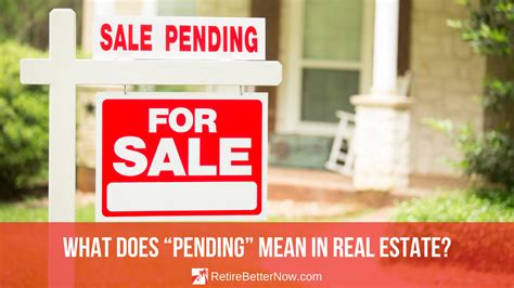 Understanding Pending Status in Real Estate: Everything You Need to Know