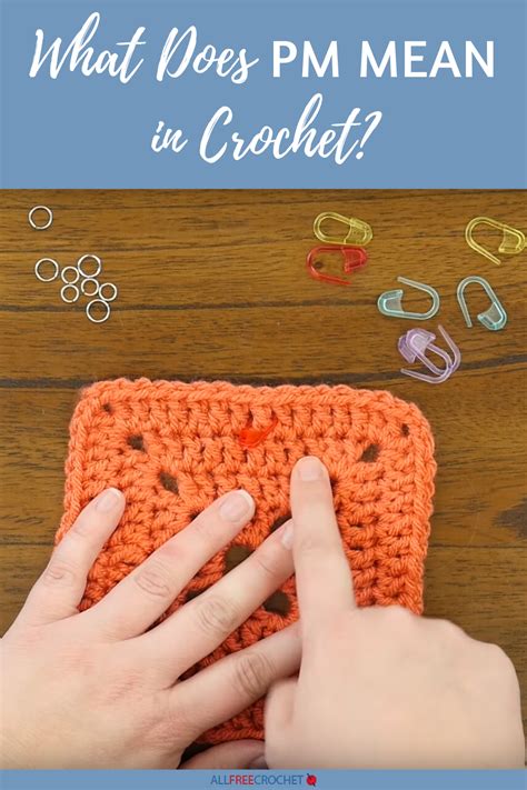 What Does Pm Mean In Crochet