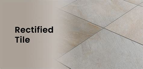 What Does Rectified Tile Mean