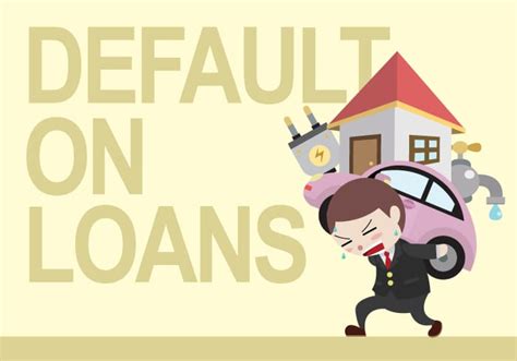 What Happens When A Loan Defaults