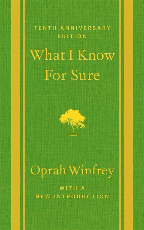 What I Know For Sure