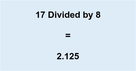 What Is 17 Divided By 8