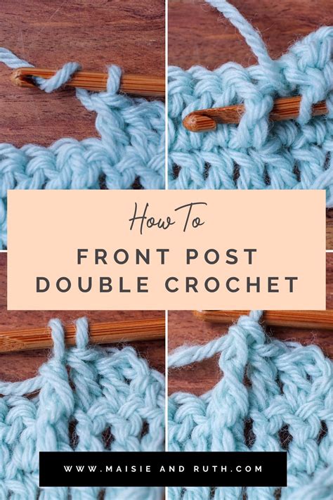 What Is A Front Post Double Crochet