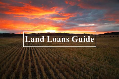What Is A Land Loan