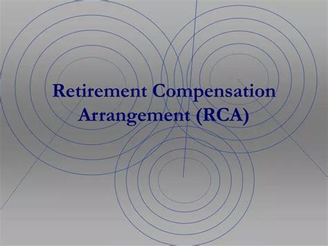 What Is A Retirement Compensation Arrangement