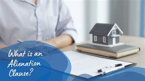 Understanding the Alienation Clause in Real Estate: What You Need to Know!