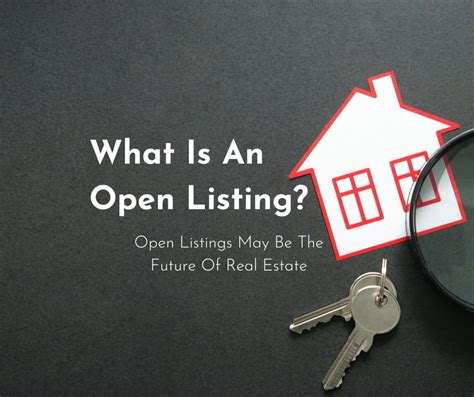 Unveiling the Definition of Open Listings in Real Estate: A Comprehensive Guide