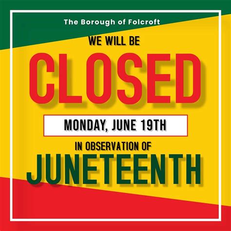 What Is Closed On Juneteenth