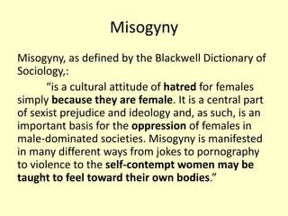 Unveiling The Truth: A Comprehensive Guide to Understanding the Definition of Misogyny