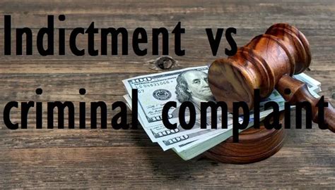 What Is Indictment Vs Criminal Complaint