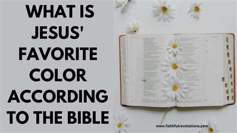 What Is Jesus Fav Color